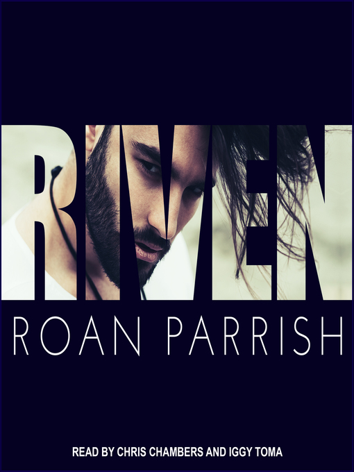 Title details for Riven by Roan Parrish - Available